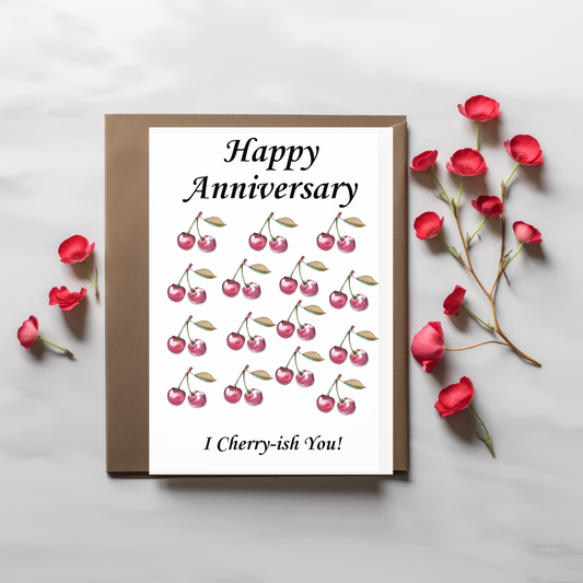I Cherry-ish You Anniversary Card – Cute Cherry Design - Printable Greeting Card